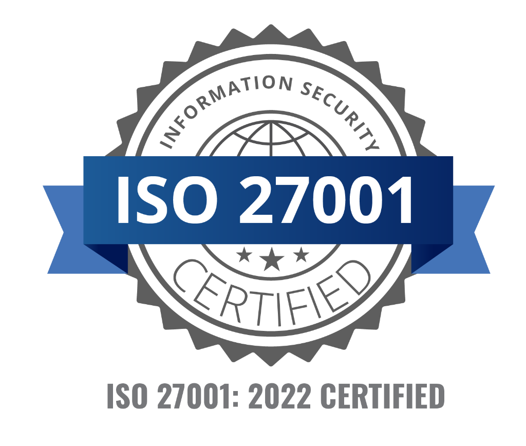 ISO 27001:2022 Certified